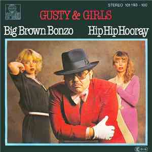 Gusty & Girls - Big Brown Bonzo / Hip Hip Hooray