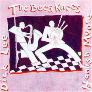 Hamish Moore - The Bees Knees
