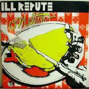 Ill Repute - Omelette
