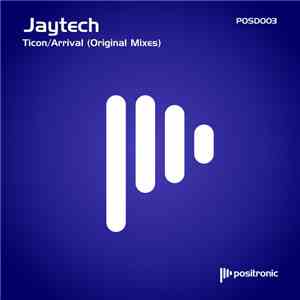Jaytech - Ticon / Arrival
