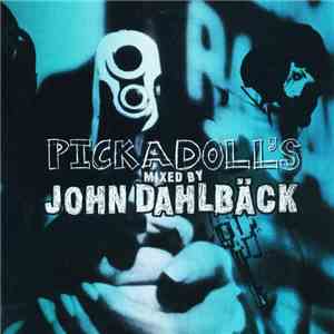 John Dahlbäck - Pickadoll's