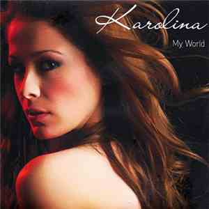 Karolina - My World