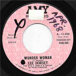 Lee Dorsey - Wonder Woman / A Little Dab A Do Ya
