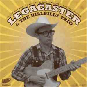 Legacaster - Legacaster & The Hillbilly Trio