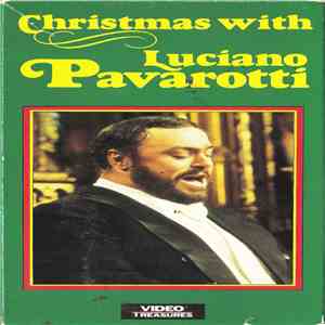 Luciano Pavarotti - Christmas With Luciano Pavarotti