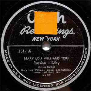Mary Lou Williams Trio - Russian Lullaby / Blue Skies