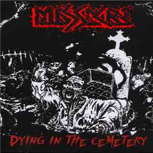 Massacre  - Dying In The Cemetery