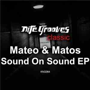 Mateo & Matos - Sound On Sound EP