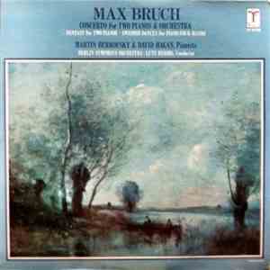 Max Bruch, Martin Berkofsky, David Hagan, Berlin Symphony Orchestra, Lutz H ...