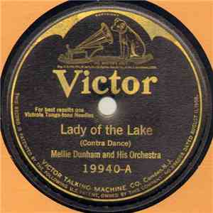 Mellie Dunham And His Orchestra - Lady Of The Lake / Mountain Rangers