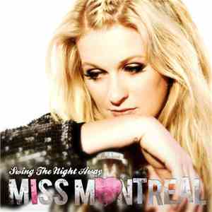 Miss Montreal - Swing The Night Away