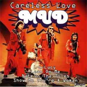 Mud - Careless Love
