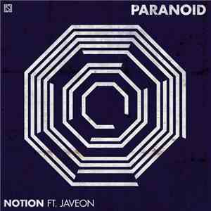 Notion  Ft. Javeon - Paranoid