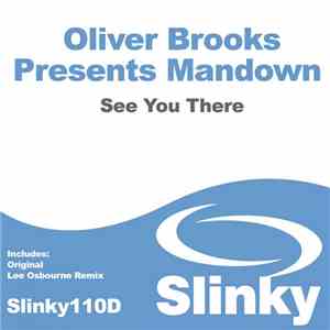 Oliver Brooks Presents Mandown - See You There