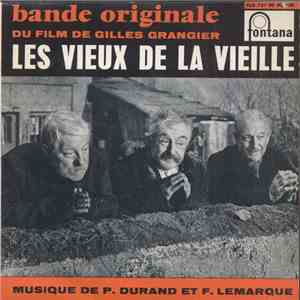 P. Durand, F. Lemarque - Les Vieux De La Vieille