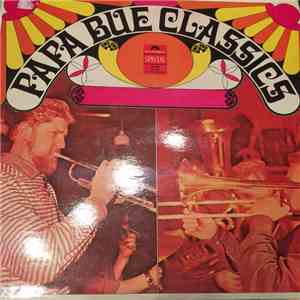 Papa Bue's Viking Jazz Band - Papa Bue Classics