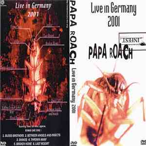 Papa Roach - Live In Germany 2001