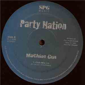 Party Nation - Machine Gun