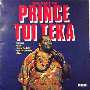 Prince Tui Teka - The Best Of Prince Tui Teka