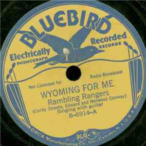 Rambling Rangers - Wyoming For Me / Memory Lane