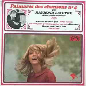 Raymond Lefèvre Et Son Grand Orchestre - Palmarès Des Chansons N° 4