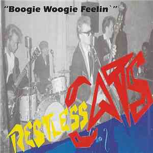 Restless Cats - Boogie Woogie Feelin'