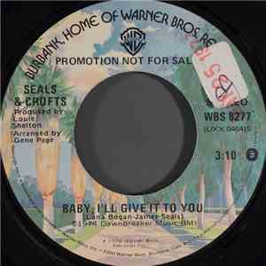 Seals & Crofts - Baby I'll Give It To You