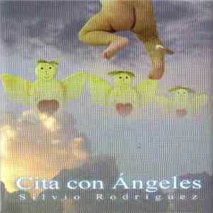 Silvio Rodríguez - Cita Con Angeles