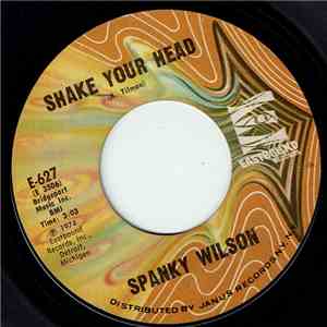 Spanky Wilson - Shake Your Head / Home
