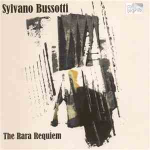 Sylvano Bussotti - The Rara Requiem