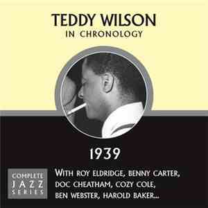 Teddy Wilson - In Chronology - 1939