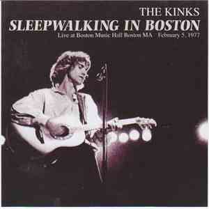 The Kinks - Sleepwalking In Boston