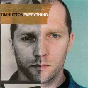 Tim Hutton - Everything