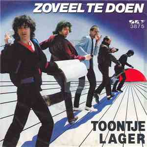Toontje Lager - Zoveel Te Doen