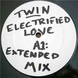 Twin - Electrified Love