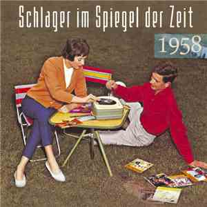 Various - Schlager Im Spiegel Der Zeit - 1958