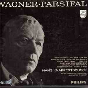 Wagner, Hans Knappertsbusch, Bayreuther Festspiele - Parsifal