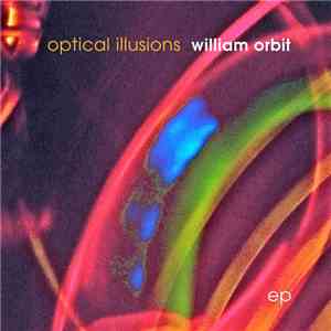 William Orbit - Optical Illusions EP
