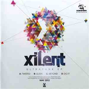 Xilent - Ultrafunk EP