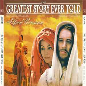 Alfred Newman - The Greatest Story Ever Told (Original Motion Picture Sound ...
