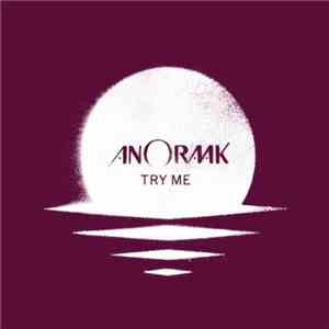 Anoraak - Try Me