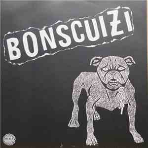 Bonscuizi / Spirit House - Terminal Blister / Blurried / Hole In My Head / ...