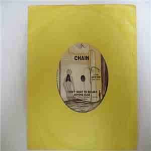 Chain - I Don't Want To Be Like Anyone Else
