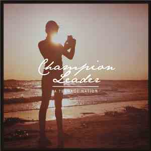 Champion Leader - A Teenage Nation