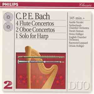 CPE Bach - Aurèle Nicolet, Heinz Holliger, Ursula Holliger - Flute & Oboe Concertos / Solo For Harp