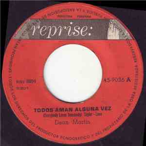 Dean Martin - Todos Aman Alguna Vez = Everybody Loves Somebody