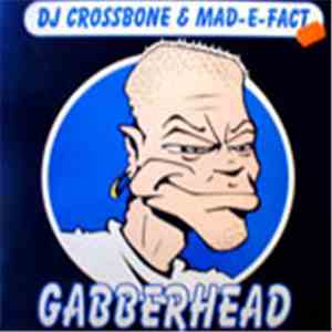 DJ Crossbone & Mad-E-Fact - Motherfocker Busters