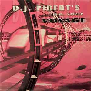 DJ Pibert's Feat. Valery  - Voyage