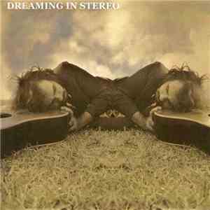Dreaming In Stereo - Dreaming In Stereo