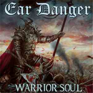 Ear Danger - Warrior Soul